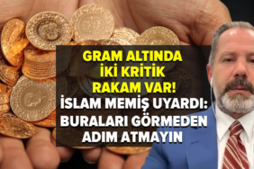 gram-altinda-iki-kritik-rakam-var-islam-memis-uyardi-buralari-gormeden-adim-atmayin-hcn7.jpg