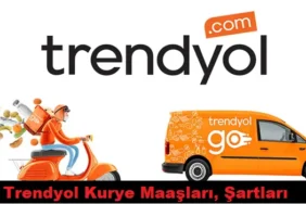 Trendyol Kurye Maaşları ve Şartlar: 2024 Güncel Rehberi