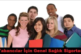 Yabancılar İçin Genel Sağlık Sigortası 2025