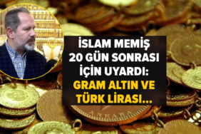 islam-memis-20-gun-sonrasi-icin-uyardi-gram-altin-ve-turk-lirasi-d0uy.jpg