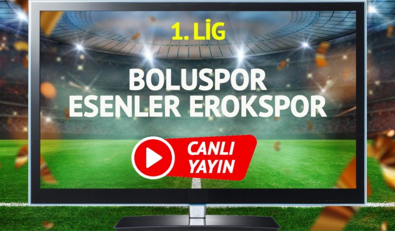 CANLI YAYIN | Boluspor Esenler Erokspor maçı tabii Spor canlı izle!