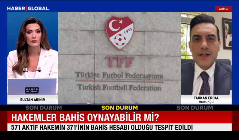 Spor hukukçularından Haber Global’e bahis oynayan hakemler değerlendirmesi: Bir daha hakemlik yapamayabilirler