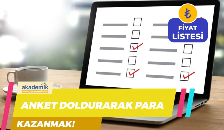 Anket Doldurarak Para Kazanma Siteleri ve Uygulamaları