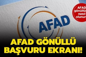 AFAD Gönüllüsü Nasıl Olunur? Başvuru Şartları ve Başvuru Formu