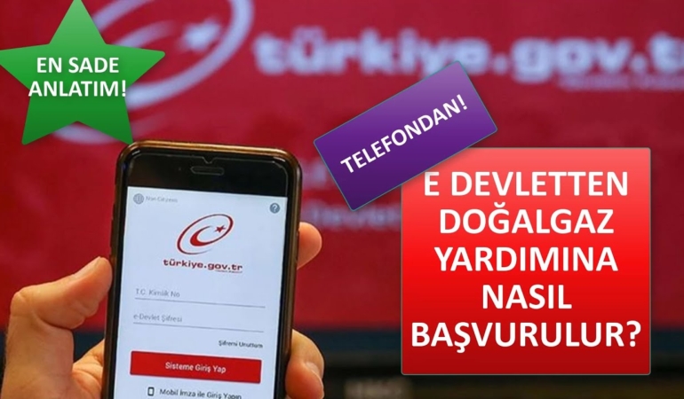Doğalgaz Yardımı Başvurusu Nasıl Yapılır? Nereden Yapılır?
