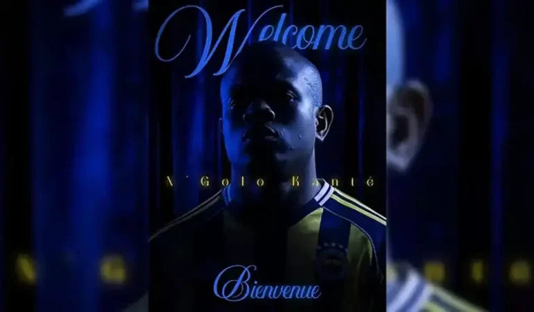 Fenerbahçe, N’Golo Kante’yi kadrosuna kattı