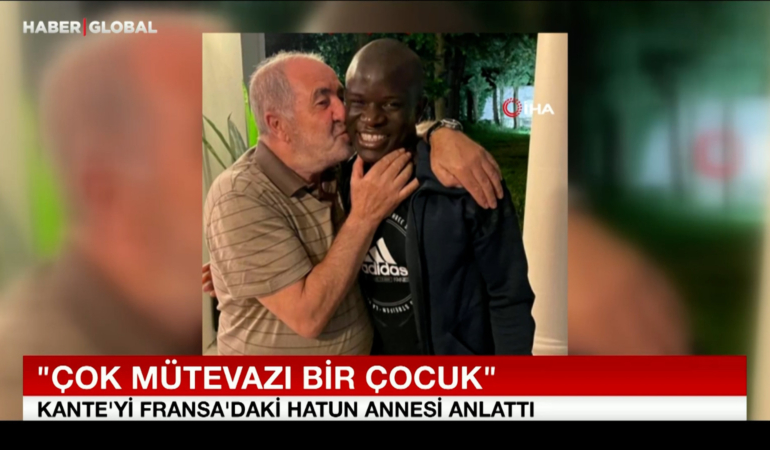 N’Golo Kante’yi Fransa’daki Hatun annesi anlattı