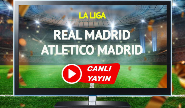 CANLI YAYIN | Real Madrid Atletico Madrid maçı S Sport canlı izle!