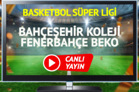 canli-yayin-bahcesehir-koleji-fenerbahce-beko-maci-bein-sports-canli-izle-fbom.jpg