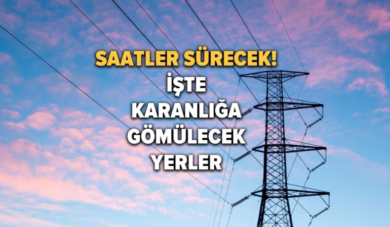 İstanbul’un pek çok ilçesinde saatler sürecek elektrik kesintisi olacak! BEDAŞ açıkladı
