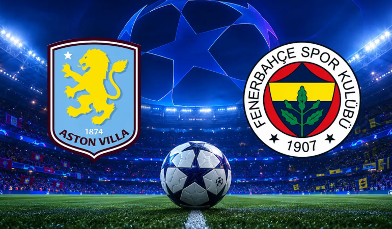 Aston Villa Fenerbahçe Maçı Saat Kaçta Hangi Kanalda? Muhtemel 11’ler